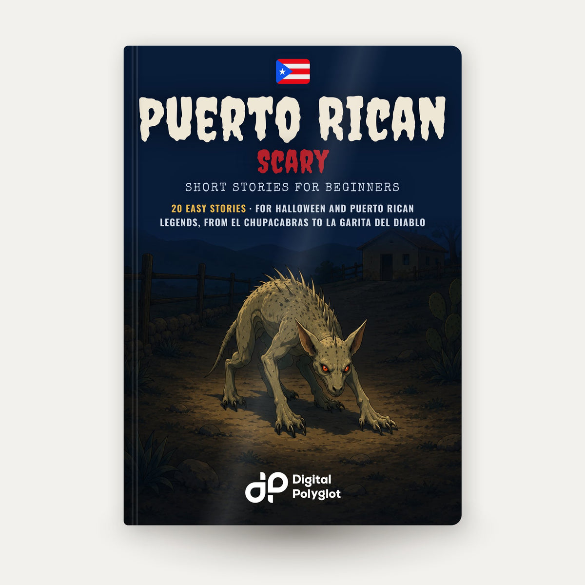 Puerto Rican Scary Short Stories in Spanish for Beginners