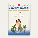 Puerto Rican Love Short Stories in Spanish for Beginners