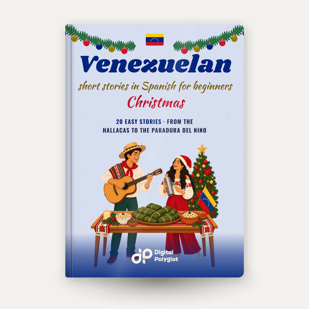 Venezuelan Christmas Short Stories in Spanish for Beginners